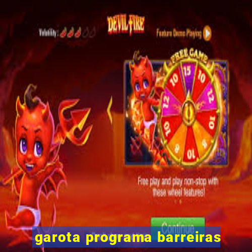 garota programa barreiras